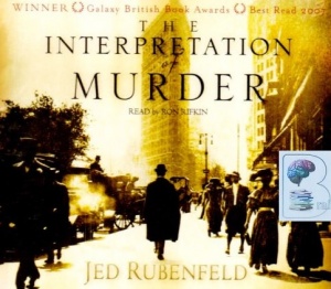The Interpretation of Murder written by Jed Rubenfeld performed by Ron Rifkin on CD (Abridged)